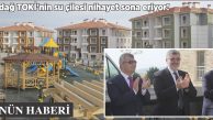 TOKİ’NİN 20 YILLIK SU  SIKINTISI SONA ERİYOR!