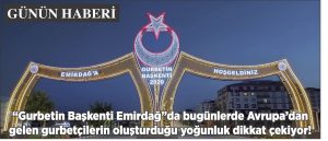 EMİRDAĞLI GURBETÇİLER “GURBETİN BAŞKENTİ”NDE