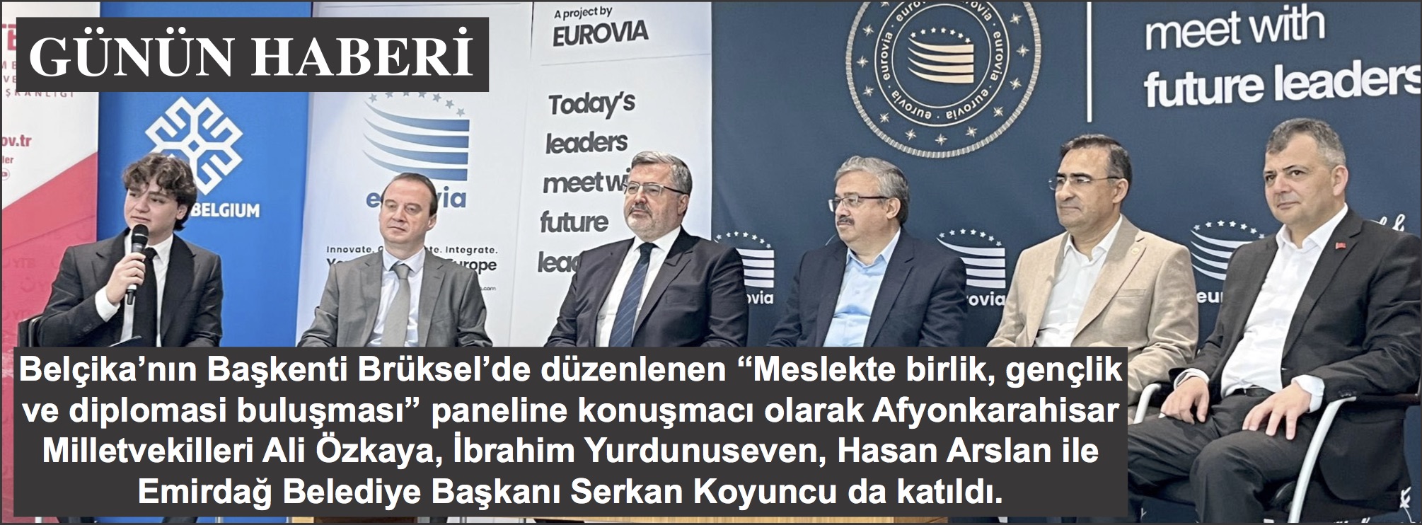 AFYONKARAHİSAR HEYETİ BRÜKSEL’DE PANELE KATILDI