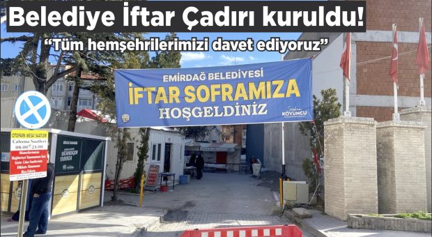 Belediye İftar Çadırı kuruldu!